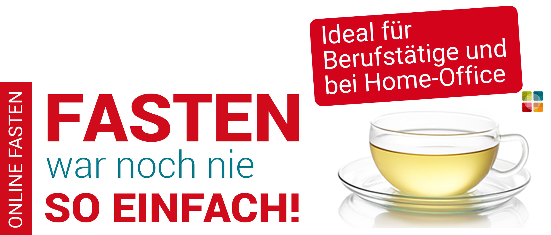 Fasten war noch nie so einfach! Fasten war noch nie so einfach!